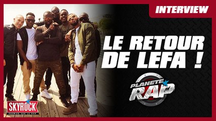 Le retour de Lefa en compagnie de la Sexion d'assaut dans Planète Rap !