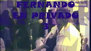 FERNANDO EN PRIVADO 3