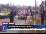 En Huachipa también se encontraron dos artefactos explosivos