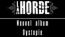 La Horde - Dystopie : Teaser No. 1 - nouvel album