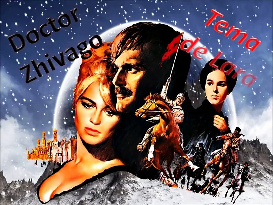 DOCTOR ZHIVAGO - TEMA DE LARA.wmv