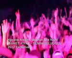 Havana Brown - We Run The Night (DJ SAMET KIYAK - DJ SEMIH USLUOGLU 2012 Exclusive)