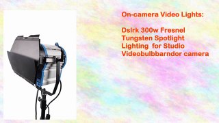 Dslrk 300w Fresnel Tungsten Spotlight Lighting for Studio Videobulbbarndor camera