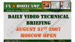 Forex Moscow Session Video 31st August 2007