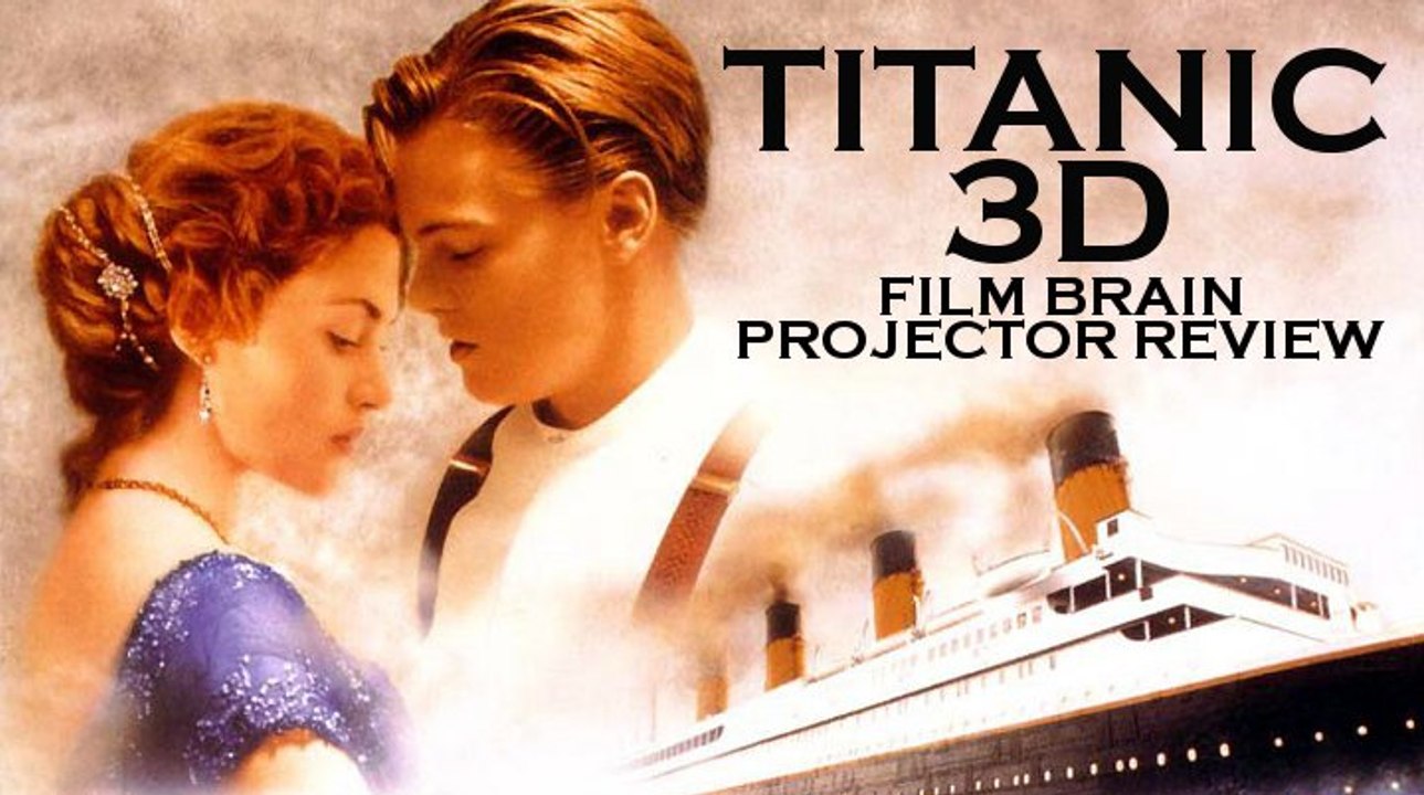 Projector: Titanic 3D (REVIEW)