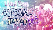 ESPECIAL JAPÃO | LUIZA POSSI NO FESTIVAL BRASIL 2015: 