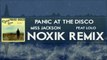 Panic! At the Disco (Feat. Lolo) - Miss Jackson - NoxiK Remix