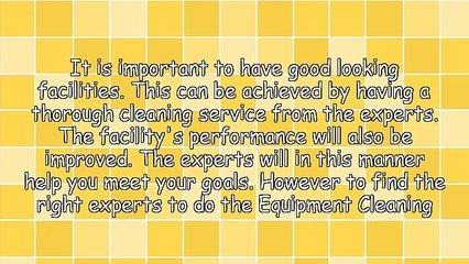 Tips On Getting The Best Equipment Cleaning Denver