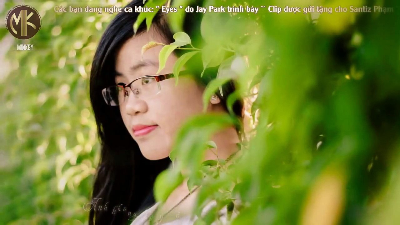 Eyes - Jay Park [ Video HD for Santiz Phạm ]