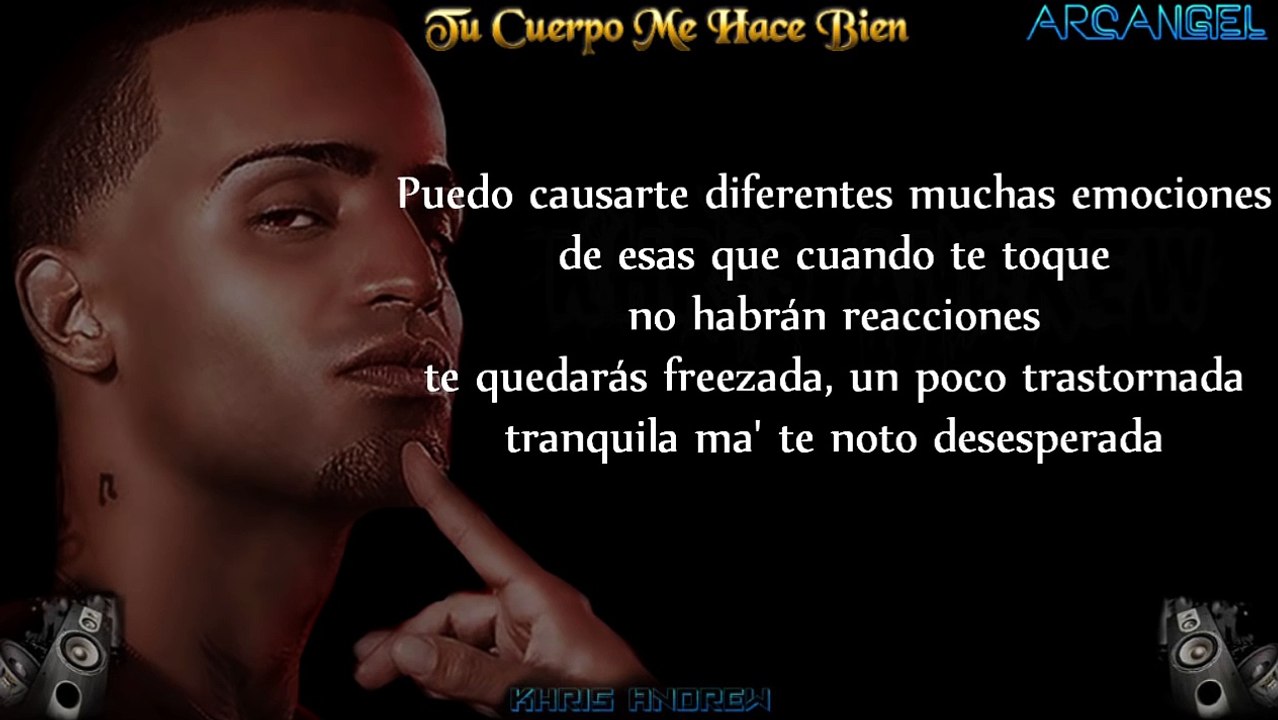 Tu Cuerpo Me Hace Bien - Arcangel (Letra) REGGAETON 2015