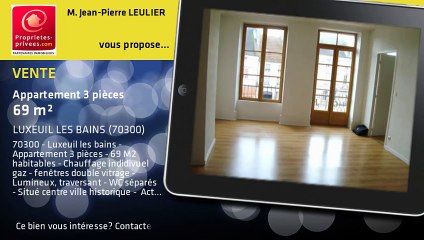 A vendre - Appartement - LUXEUIL LES BAINS (70300) - 3 pièces - 69m²