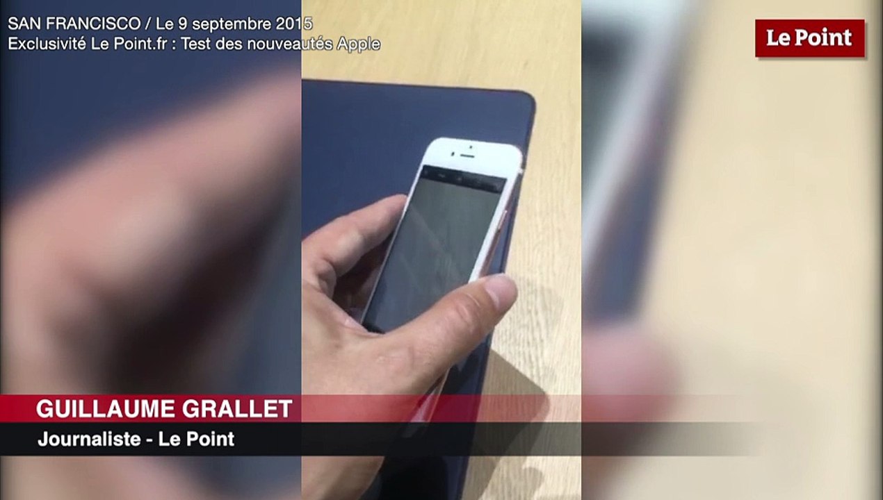 Exclusivité Le Point.fr - Test des nouveautés Apple : l'iPhone 6S et le Live photo