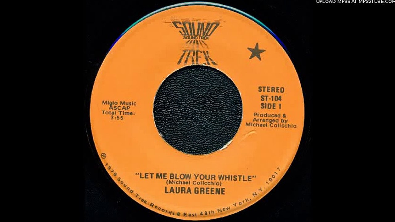 Laura Greene - Let Me Blow Your Whistle (Sound Trek)