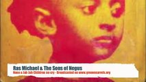 None a Jah Jah Children No Cry - Ras Michael & The Sons of Negus