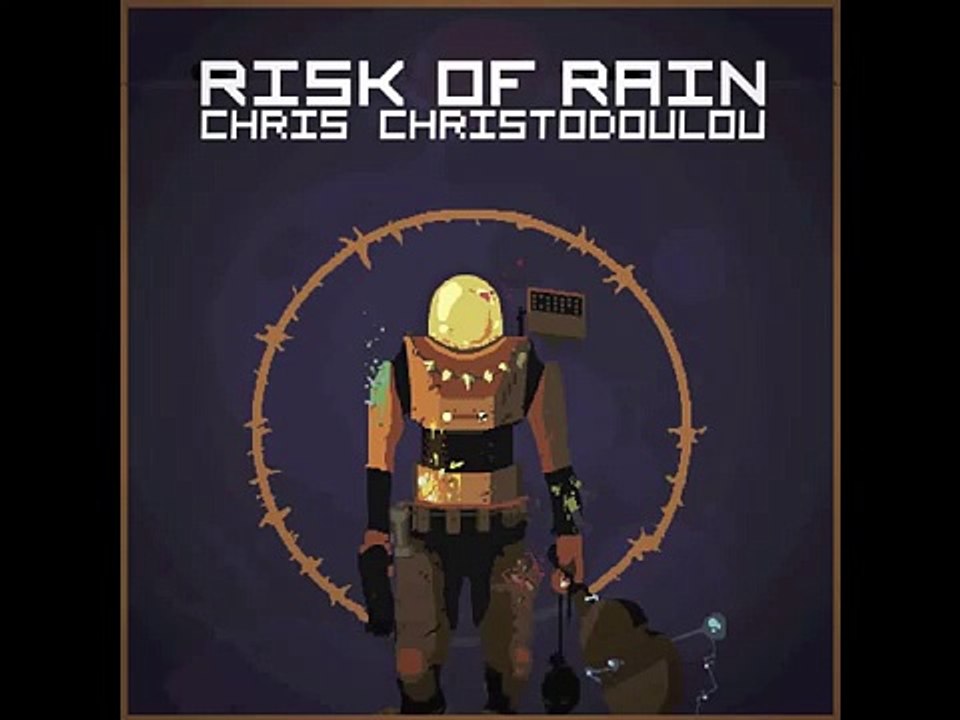 Precipitation - Risk of Rain OST, Chris Christodoulou