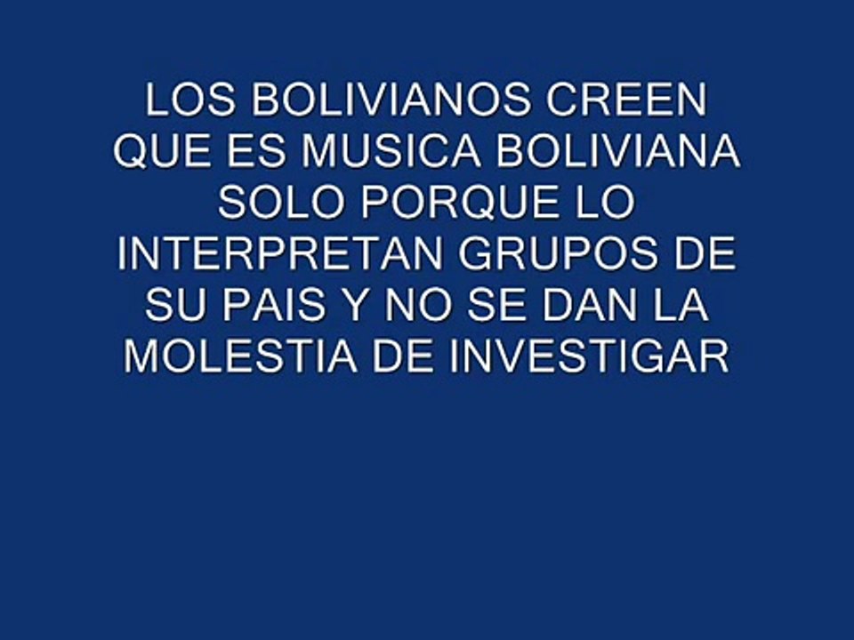 MUSICA 100% PERUANA INTERPRETADA POR GRUPOS BOLIVIANOS ( 2da parte )