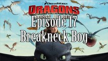 Dragons: Riders of Berk Episode 17 Breakneck Bog