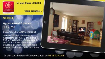 A vendre - Appartement - LUXEUIL LES BAINS (70300) - 5 pièces - 132m²