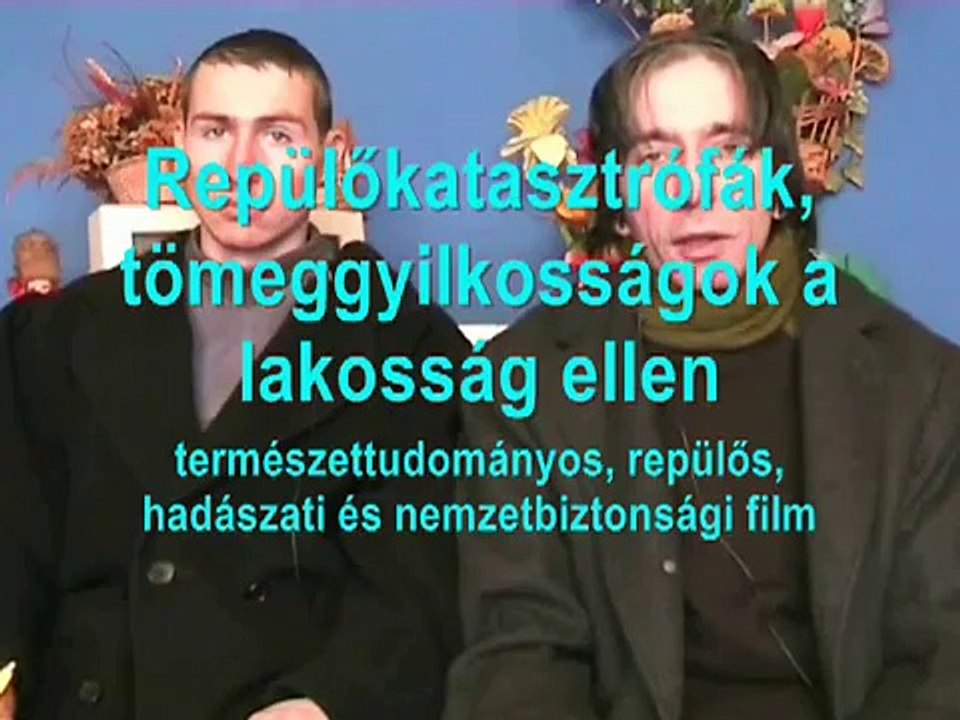 Repülőkatasztrófák, tömeggyilkosságok a lakosság ellen (BETILTOTT FILM!!!)