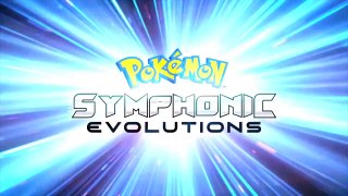 Pokemon Symphonic Evolutions