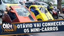 Otávio Mesquita conhece os mini-carros brasileiros