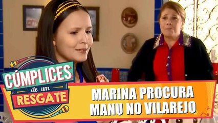 Marina vai ao vilarejo para conversar com Manuela