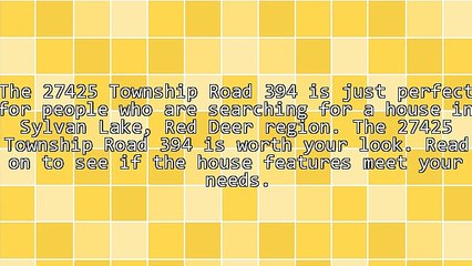 Get The House Of Your Dream - The 27425 Township Road 394