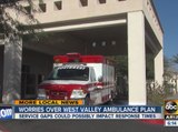 Ambulance service schedules to change, causing worry