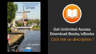 Cruising the Canals and Rivers of the Netherlands on ORION