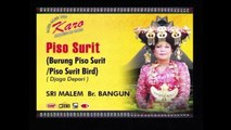 Piso Surit - Sri Malem Br Bangun