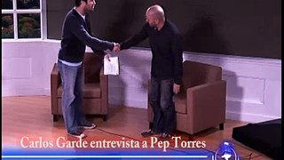 Carlos Garde entrevista a Pep Torres 1