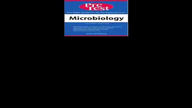 Microbiology PreTest Self-Assessment Review Pre-Test Basic Science Series