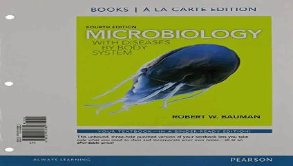 Microbiology with Diseases by Body System Books a la Carte Edition  Modified MasteringMicrobiology with Pearson...
