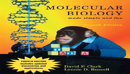 Molecular Biology made simple and fun 4th edition