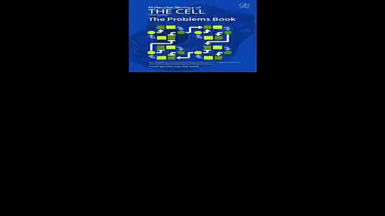 Molecular Biology of the Cell 6E - The Problems Book