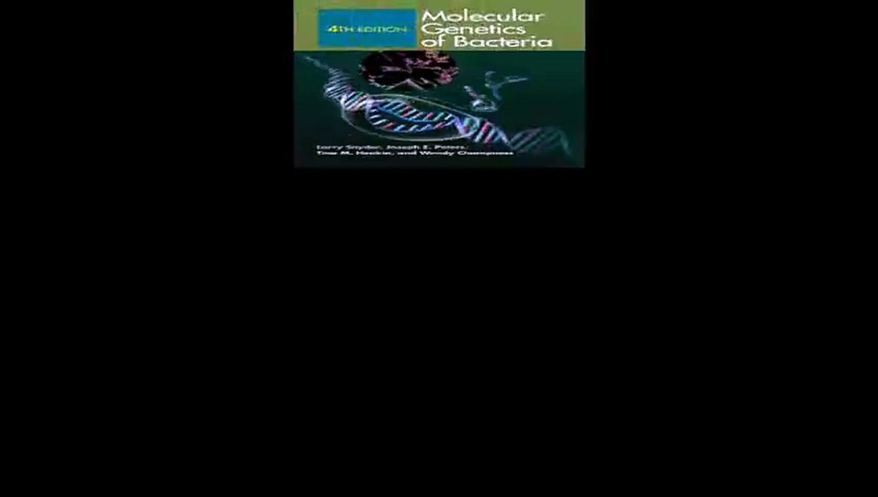 Molecular Genetics of Bacteria 4th Edition