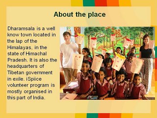 Volunteer in Dharamsala India, A Well know Town Located in The Lap of the Himalayas