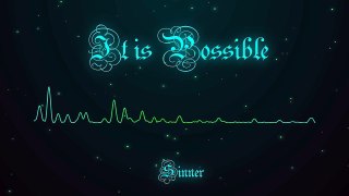 SINNER - It Is Possible [Motivational Chill Out Music - Free]