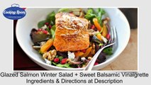 Glazed Salmon Winter Salad   Sweet Balsamic Vinaigrette