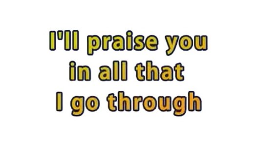 Praise is what I do - Shekinah Glory Ministry (with lyrics) - video