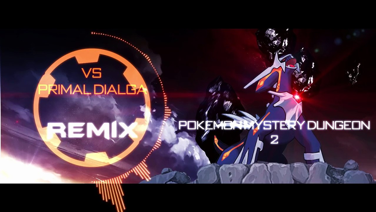 Pokemon Mystery Dungeon 2 - Primal Dialga Remix