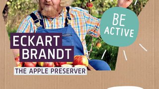 Eckart Brandt – The apple preserver (English)