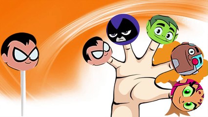 TEEN TITANS GO LOLLIPOPS Finger Family Nursery Rhymes Daddy Finger Teen Titans Go Finger Family Song
