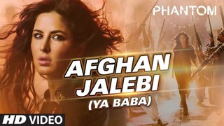 Afghan Jalebi (Ya Baba) VIDEO Song  Phantom  Saif Ali Khan, Katrina Kaif