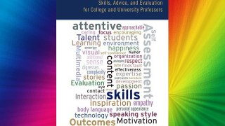 A Guide to Better Teaching: Skills Advice and Evaluation for College and University Professors