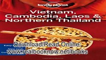 Books of Lonely Planet Vietnam Cambodia Laos  Northern Thailand Travel Guide