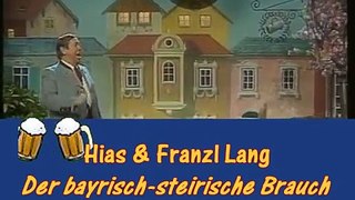 Hias & Franzl Lang - Der bayrisch-steirische Brauch (1993)