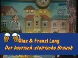 Hias & Franzl Lang - Der bayrisch-steirische Brauch (1993)