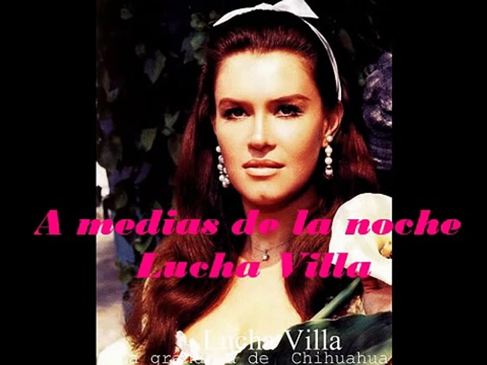 A medias de la noche Lucha Villa