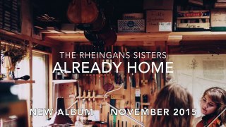 The Rheingans Sisters new album 'Already Home'